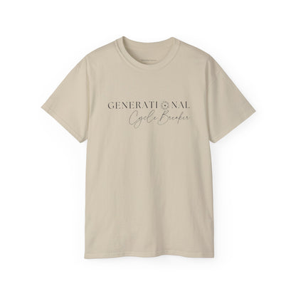 Generational Cycle Breaker Unisex Tees